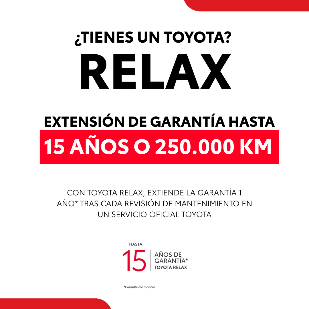 Promoción Toyota Relax: extensión de garantía hasta 15 años o 250.000 km con cada revisión en un servicio oficial Toyota