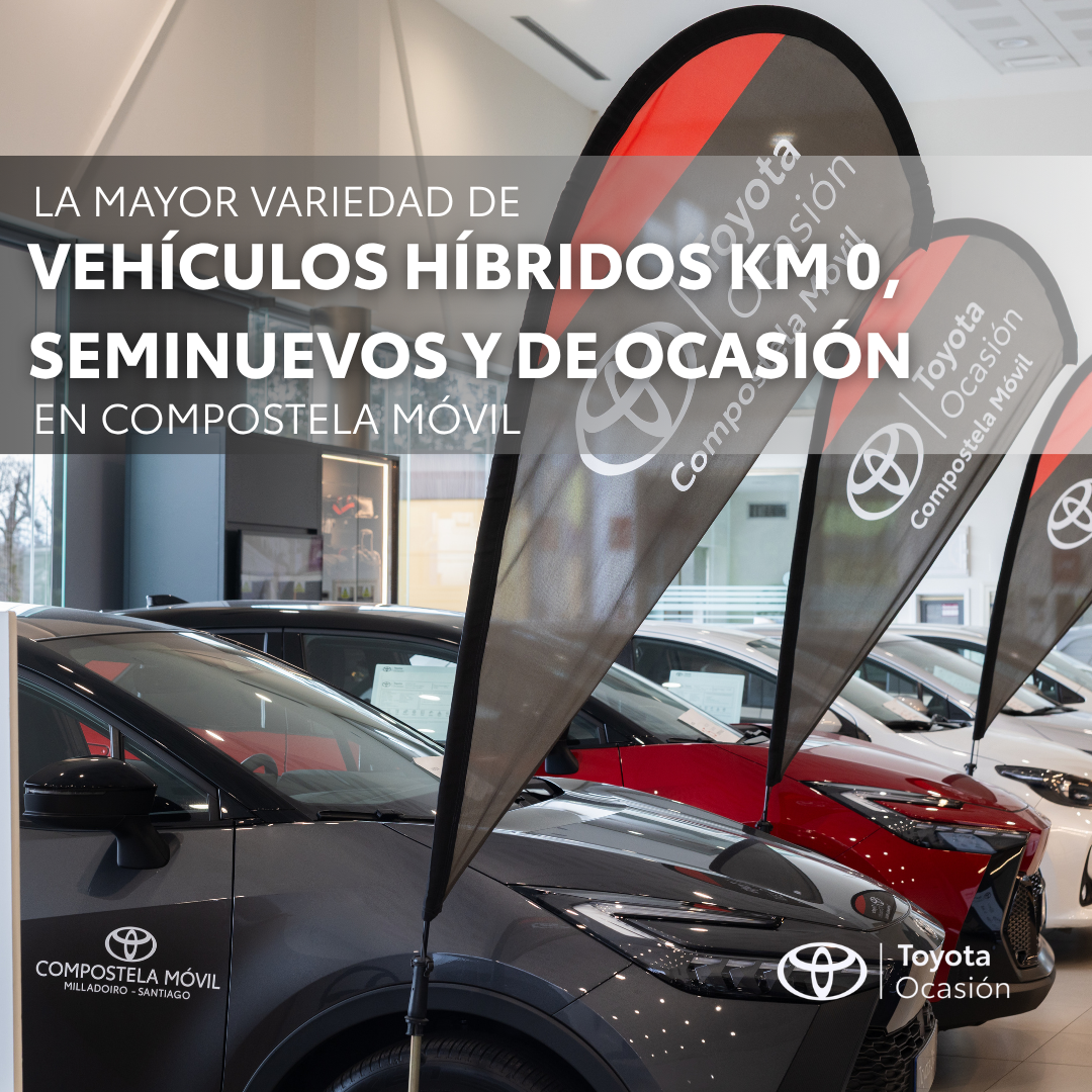 Coches en exposición con el mensaje «La mayor variedad de vehículos híbridos km 0, seminuevos y de ocasión en Compostela Móvil»